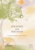 Der Junge und der Baum von Sandra Hohenstein