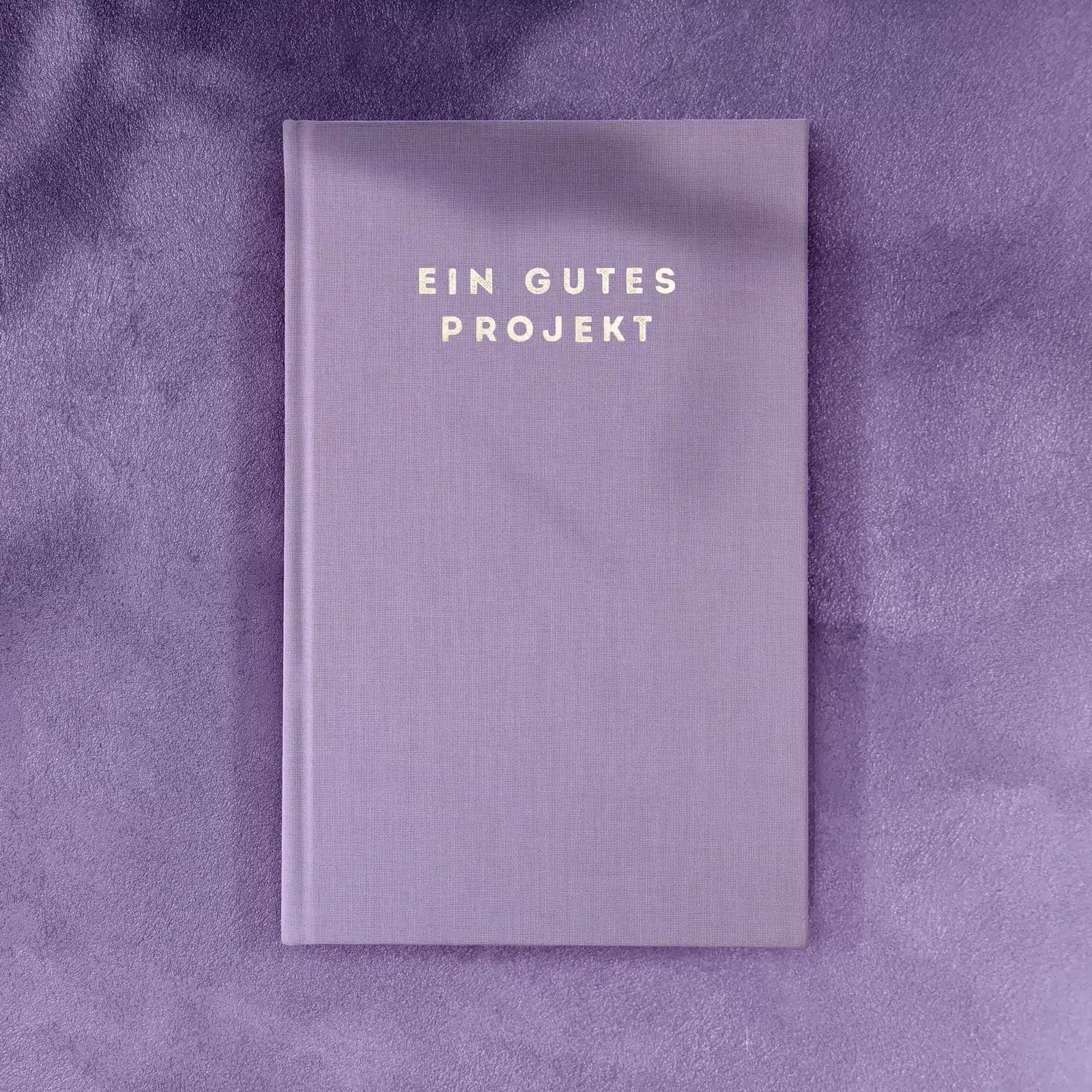 EIN GUTES PROJEKT - Journal für Dein Herzensanliegen