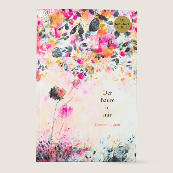 Der Baum in mir von Corinna Luyken