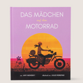 Das Mädchen auf dem Motorrad von Amy Novesky